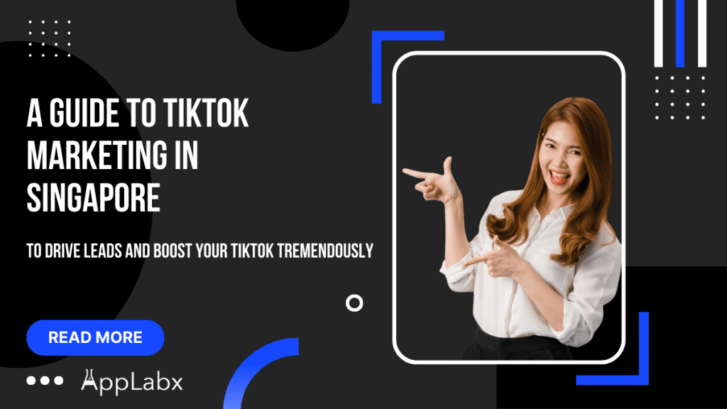 A Guide to TikTok Marketing in Singapore