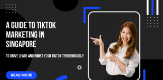 A Guide to TikTok Marketing in Singapore (Updated in 2023) A Guide to TikTok Marketing in Singapore