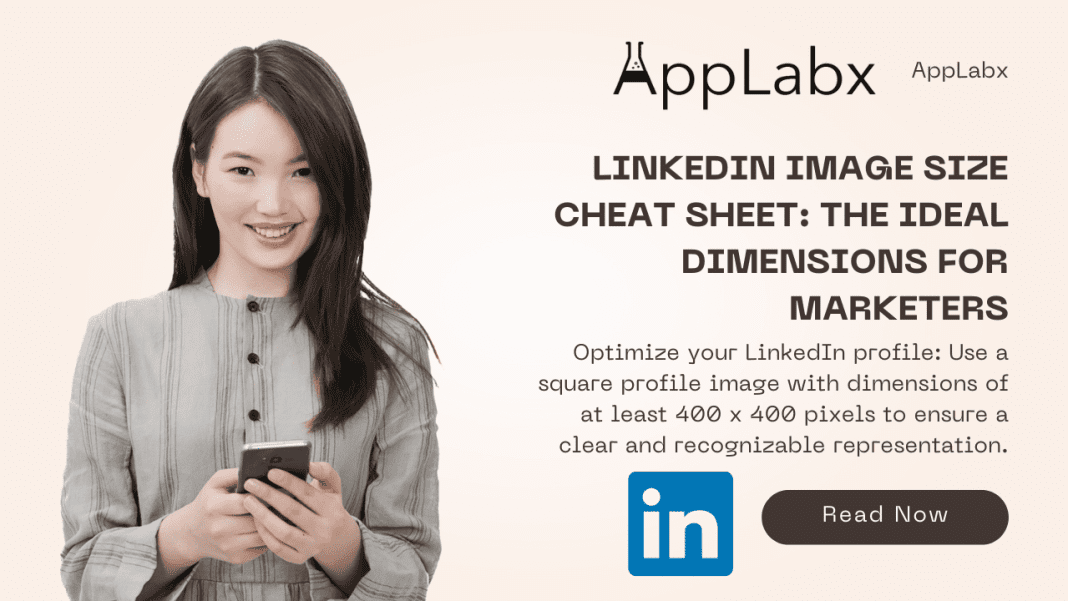 LinkedIn Image Size Cheat Sheet: The Ideal Dimensions for Marketers