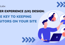 User Experience (UX) Design: The Key to Keeping Visitors on Your Site User Experience (UX) Design: The Key to Keeping Visitors on Your Site