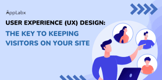 User Experience (UX) Design: The Key to Keeping Visitors on Your Site User Experience (UX) Design: The Key to Keeping Visitors on Your Site
