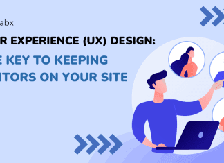 User Experience (UX) Design: The Key to Keeping Visitors on Your Site User Experience (UX) Design: The Key to Keeping Visitors on Your Site