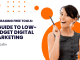 Leveraging Free Tools: A Guide to Low-Budget Digital Marketing