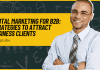 Digital Marketing for B2B: Strategies to Attract Business Clients