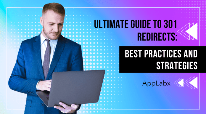 Ultimate Guide to 301 Redirects: Best Practices and Strategies Ultimate Guide to 301 Redirects: Best Practices and Strategies