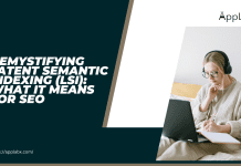 Demystifying Latent Semantic Indexing (LSI): What It Means for SEO