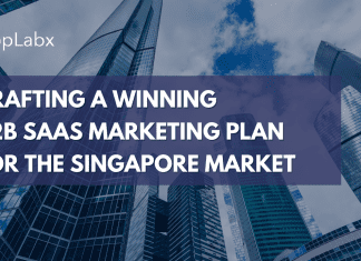 Crafting a Winning B2B SaaS Marketing Plan for the Singapore Market