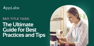 SEO Title Tags: The Ultimate Guide for Best Practices and Tips