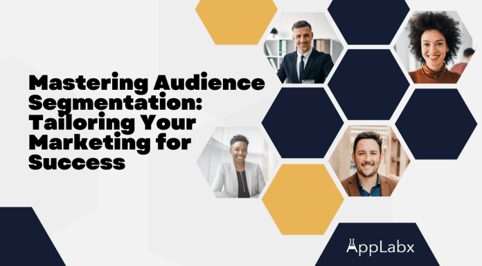 Audience Segmentation: Tailoring Your Marketing for Success Audience Segmentation: Tailoring Your Marketing for Success
