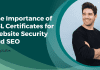 The Importance of SSL Certificates for Website Security and SEO