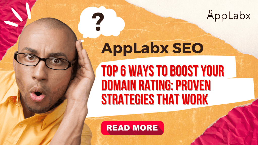 Top 6 Ways to Boost Your Domain Rating: Proven Strategies That Work