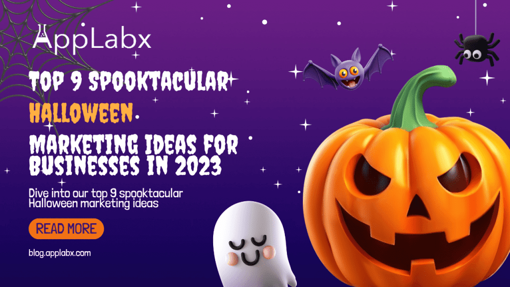 Top 9 Spooktacular Halloween Marketing Ideas for Businesses