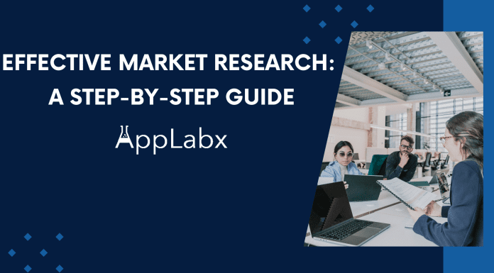 Effective Market Research: A Step-by-Step Guide Effective Market Research: A Step-by-Step Guide