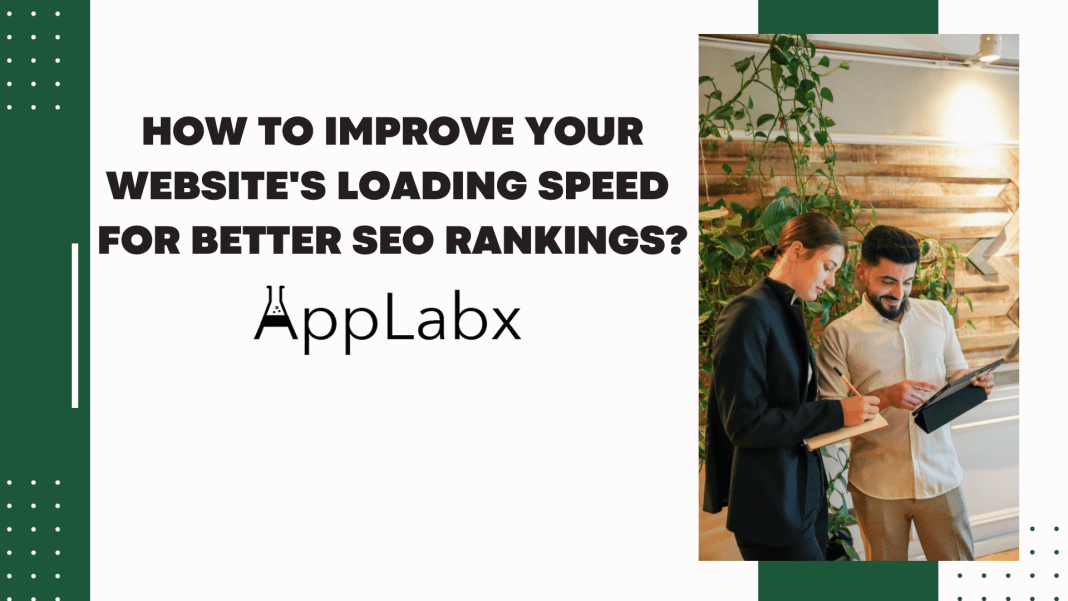 How to Improve Your Website's Loading Speed for Better SEO Rankings?