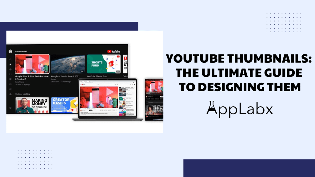 YouTube Thumbnails: The Ultimate Guide To Designing Them