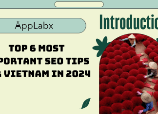 Top 6 Most Important SEO Tips For Vietnam in 2024 Top 6 Most Important SEO Tips For Vietnam in 2024