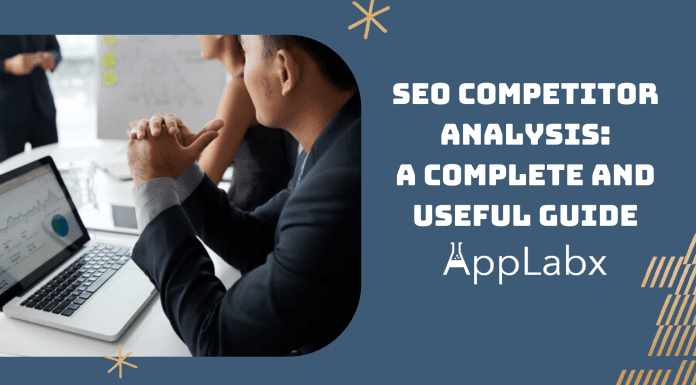 SEO Competitor Analysis: A Complete and Useful Guide SEO Competitor Analysis: A Complete and Useful Guide