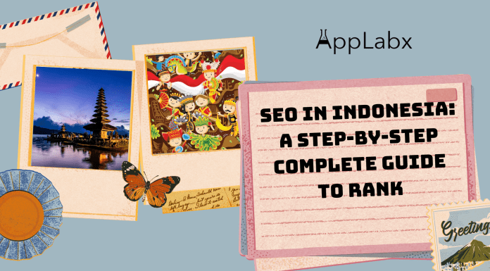 SEO in Indonesia: A Step-by-Step Complete Guide To Rank SEO in Indonesia: A Step-by-Step Complete Guide To Rank