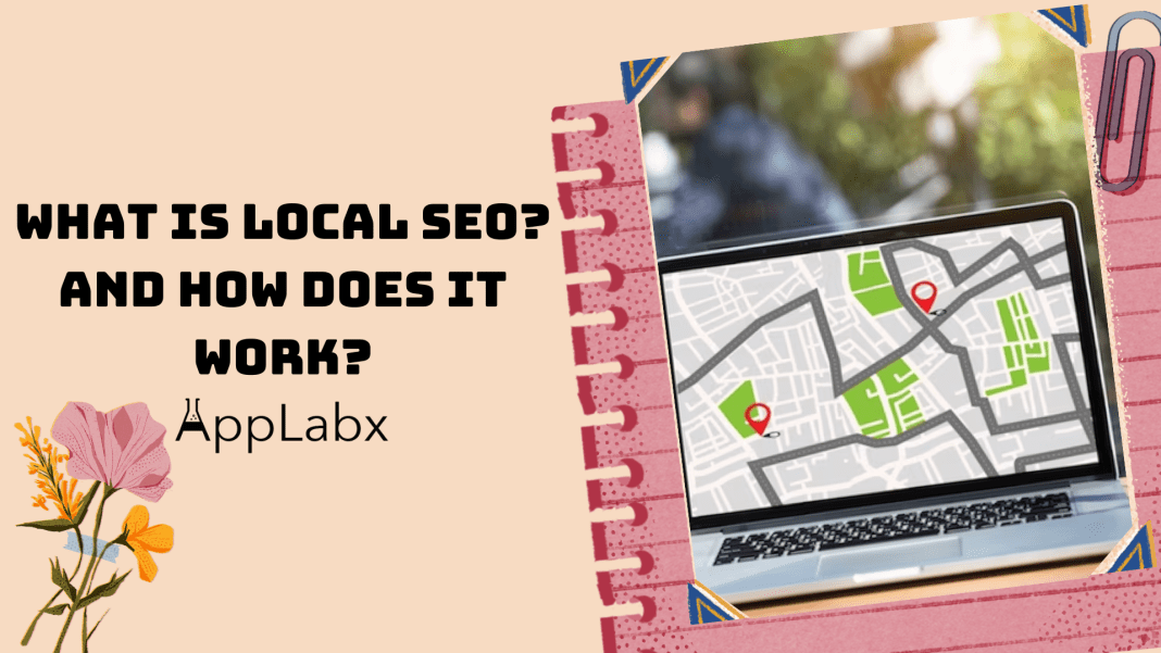 What is Local SEO? And How Does It Work?