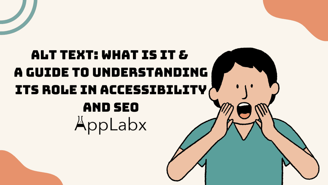 Alt Text: What Is It and A Guide to Understanding Its Role in Accessibility and SEO