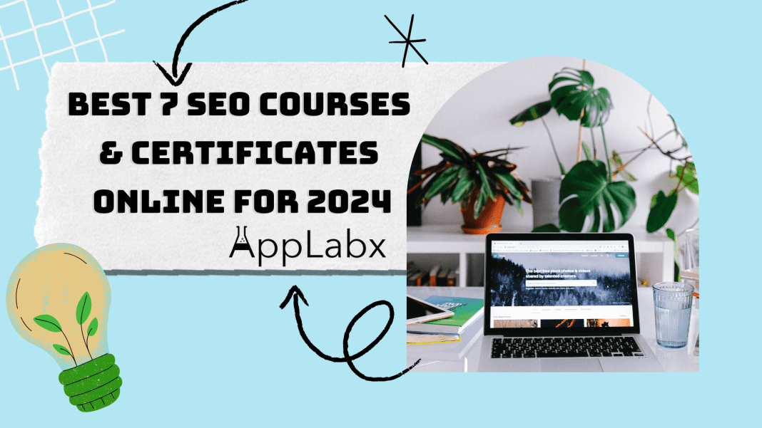 Best 7 SEO Courses & Certificates Online for 2024