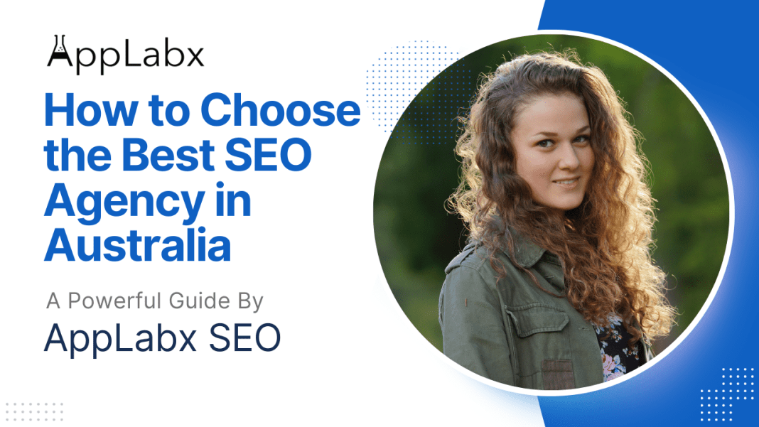 How to Choose the Best SEO Agency in Australia