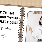 How to Find Trending Topics: A Complete Guide How to Find Trending Topics: A Complete Guide