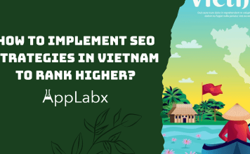 How to Implement SEO Strategies in Vietnam To Rank Higher? How to Implement SEO Strategies in Vietnam To Rank Higher?