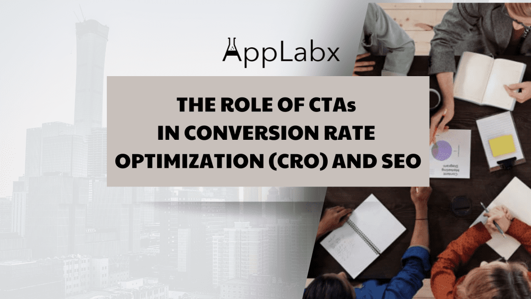 The Role of CTAs in Conversion Rate Optimization (CRO) and SEO