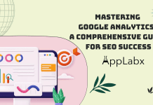 Mastering Google Analytics: A Comprehensive Guide for SEO Success Mastering Google Analytics: A Comprehensive Guide for SEO Success