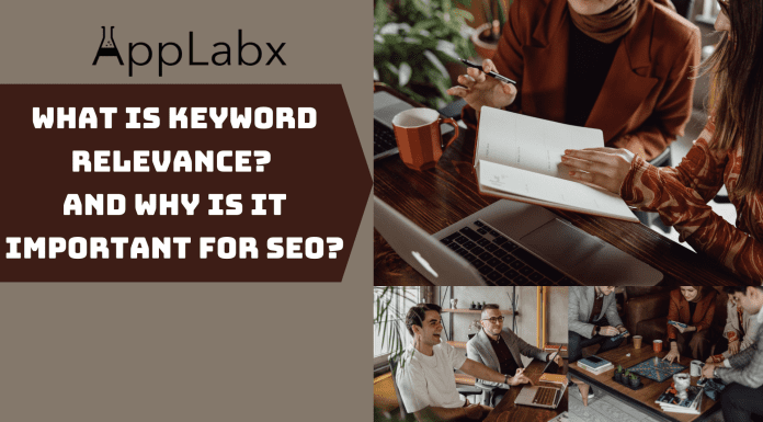 What Is Keyword Relevance? And Why Is It Important For SEO? What Is Keyword Relevance? And Why Is It Important For SEO?
