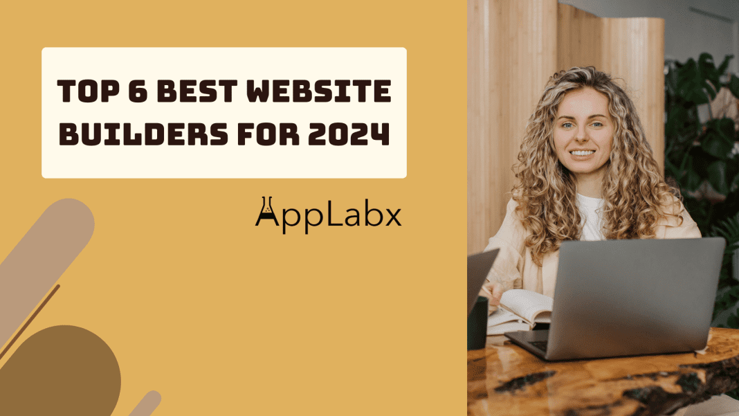 Top 6 Best Website Builders for 2024