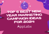 Top 6 Best New Year Marketing Campaign Ideas for 2024 Top 6 Best New Year Marketing Campaign Ideas for 2024