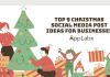 Top 7 Christmas Social Media Post Ideas For Businesses Top 9 Christmas Social Media Post Ideas For Businesses