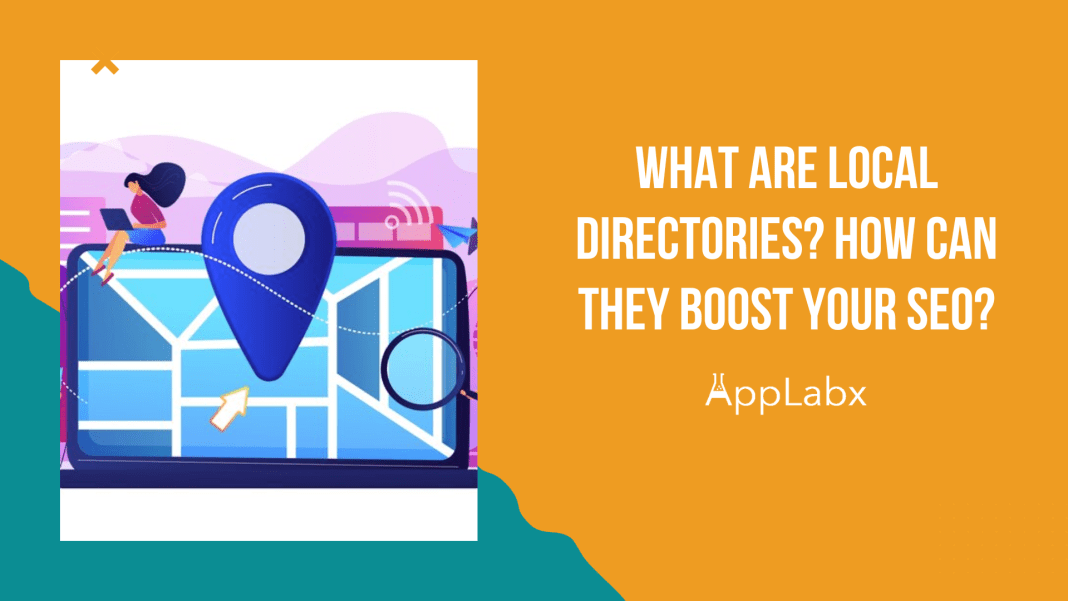 What Are Local Directories? How Can They Boost Your SEO?