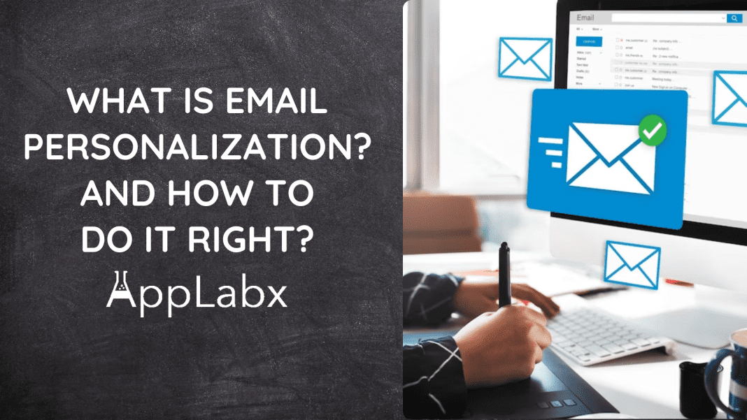 What Is Email Personalization? And How to Do It Right?