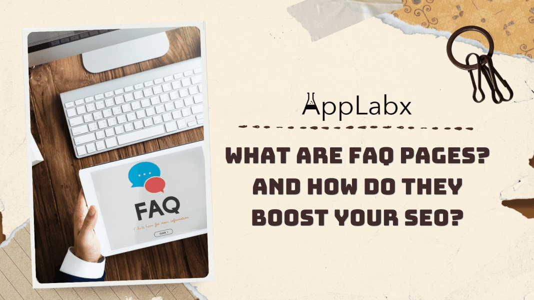 What are FAQ Pages? And How Do They Boost Your SEO?
