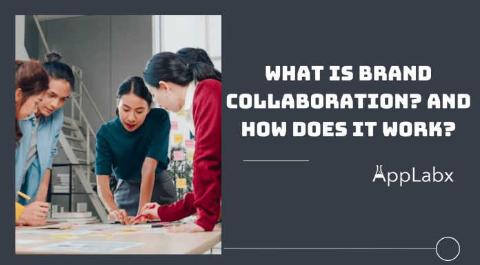 What is Brand Collaboration? And How Does It Work? What is Brand Collaboration? And How Does It Work?