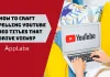 How to Craft Compelling YouTube Video Titles That Drive Views? How to Craft Compelling YouTube Video Titles That Drive Views?