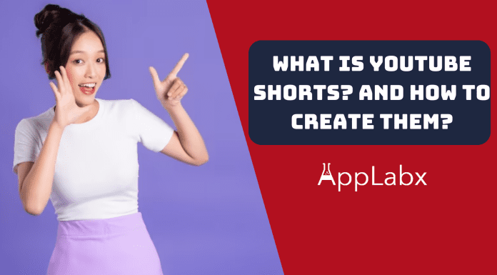 What is YouTube Shorts? And How to Create Them? What is YouTube Shorts? And How to Create Them?
