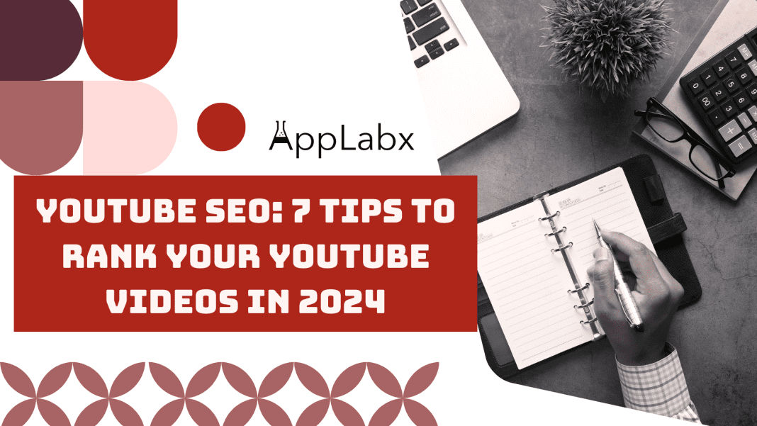 YouTube SEO: 7 Tips to Rank Your YouTube Videos in 2024