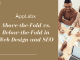 Above-the-Fold vs. Below-the-Fold in Web Design and SEO Above-the-Fold vs. Below-the-Fold in Web Design and SEO