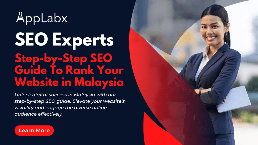 Step-by-Step SEO Guide To Rank Your Website in Malaysia