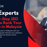 Step-by-Step SEO Guide To Rank Your Website in Malaysia Step-by-Step SEO Guide To Rank Your Website in Malaysia