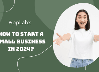 How To Start A Small Business In 2024? How To Start A Small Business In 2024?