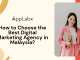How to Choose the Best Digital Marketing Agency in Malaysia? How to Choose the Best Digital Marketing Agency in Malaysia?