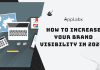 How to Increase Your Brand Visibility in 2024? How to Increase Your Brand Visibility in 2024?