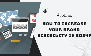How to Increase Your Brand Visibility in 2024? How to Increase Your Brand Visibility in 2024?