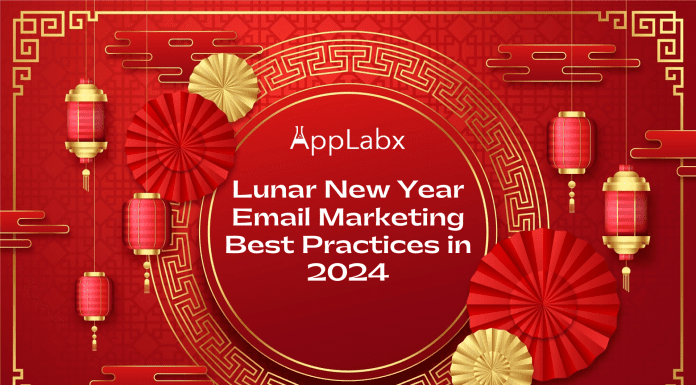 Lunar New Year Email Marketing Best Practices in 2024 Lunar New Year Email Marketing Best Practices in 2024
