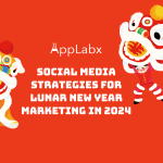 Social Media Strategies for Lunar New Year Marketing in 2024 Social Media Strategies for Lunar New Year Marketing in 2024